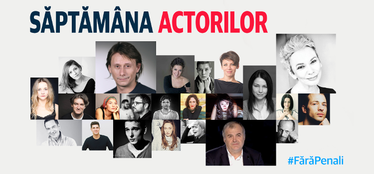 Săptămâna actorilor #FaraPenali. Oamenii de cultură cer autograful cetățenilor